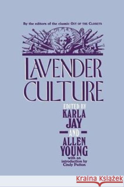 Lavender Culture Allen Young Karla Jay Cindy Patton 9780814742167 New York University Press