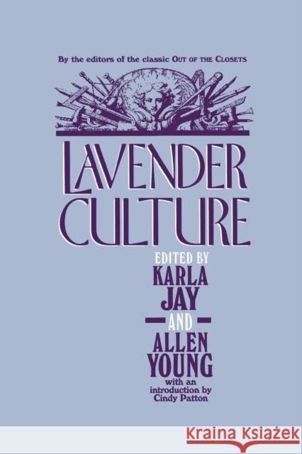 Lavender Culture Karla Jay Allen Young Cindy Patton 9780814742174 New York University Press