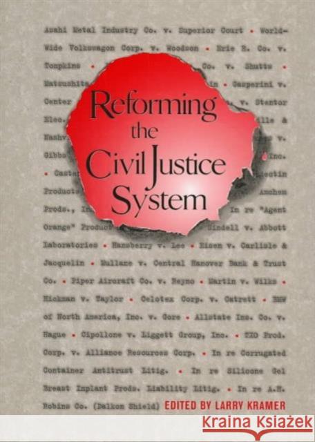 Reforming the Civil Justice System Larry Kramer 9780814746653 New York University Press