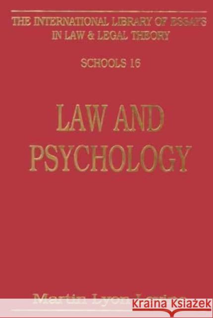 Law and Psychology Martin Levine Martin L. Levine 9780814750643 New York University Press