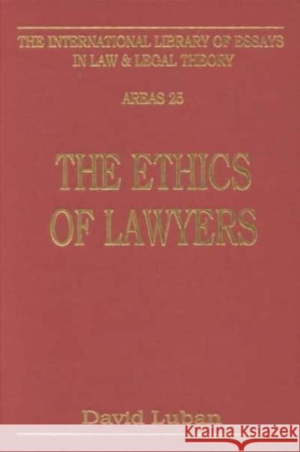 The Ethics of Lawyers Kim McQuilken David Luban 9780814750667