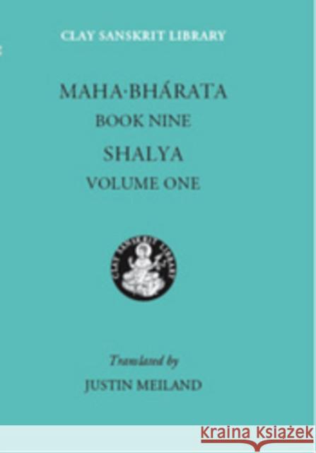 Mahabharata Book Nine (Volume 1): Shalya Meiland, Justin 9780814757062 New York University Press