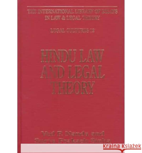 Hindu Law and Legal Theory Istvan Meszaros Ved P. Nanda 9780814757727 Nyu Press