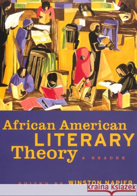 African American Literary Theory: A Reader Winston Napier 9780814758090 New York University Press