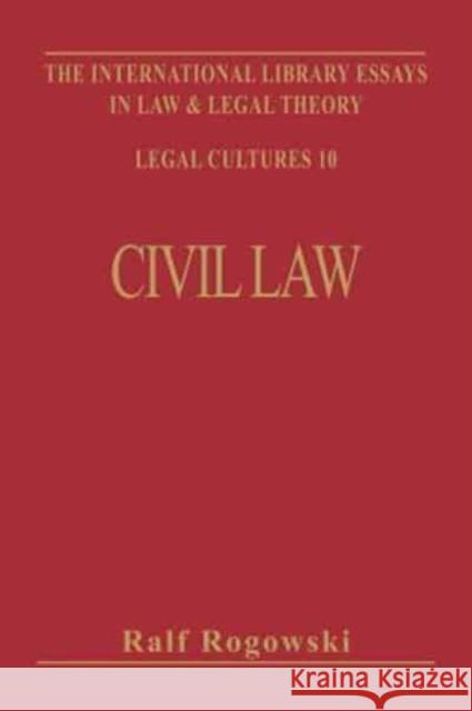 Civil Law and Legal Theory Karen Michaelson Ralf Rogowski 9780814774656 New York University Press