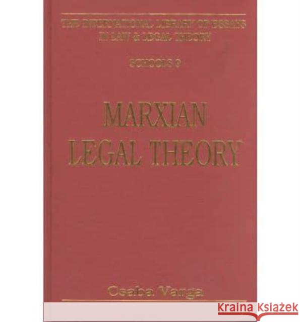 Marxian Legal Theory Csaba Varga Nathan Mitchell Csaba S. Varga 9780814787724 Nyu Press