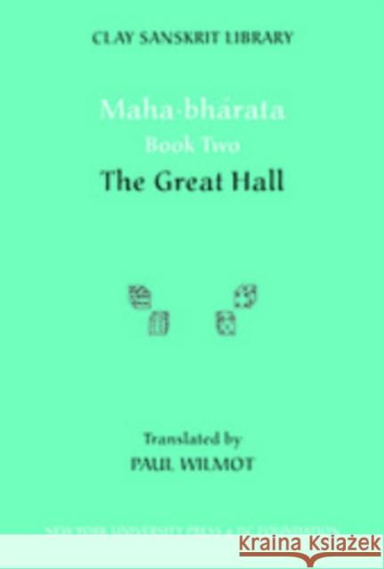 Maha-bharata Book Two: The Great Hall Wilmot, Paul 9780814794067 New York University Press