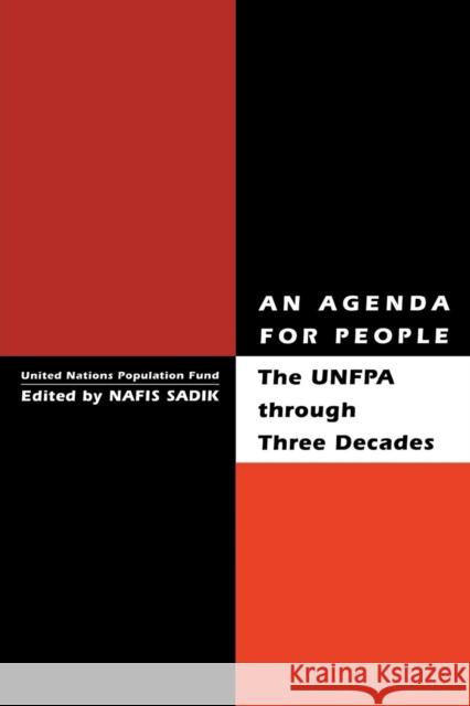 An Agenda for People: Unfpa Through Three Decades Sadik, Nafis 9780814797839 New York University Press