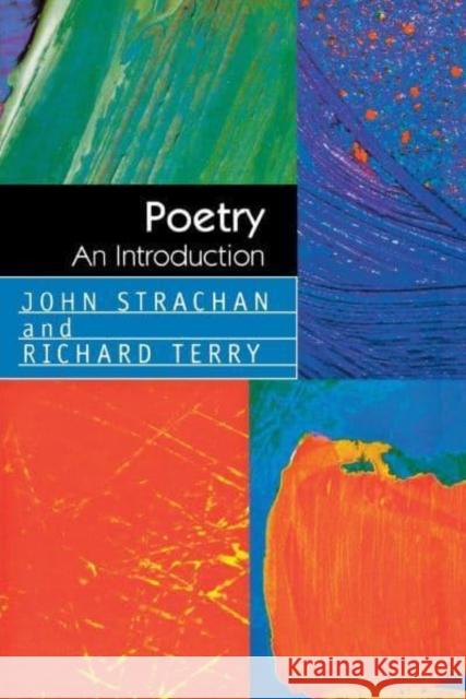 Poetry: An Introduction John Strachan Richard Terry Richard Terry 9780814797976 New York University Press