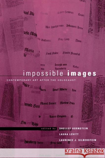 Impossible Images: Contemporary Art After the Holocaust Hornstein, Shelley 9780814798263