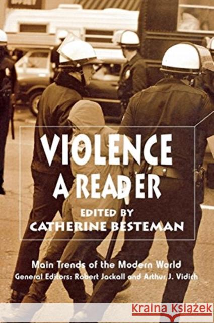 Violence: A Reader Catherine Besteman 9780814798997 New York University Press