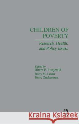 Children of Poverty: Research, Health, and Policy Issues Fitzgerald, Hiram E. 9780815317388