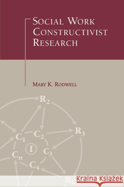 Social Work Constructivist Research Mary K. Rodwell 9780815325673