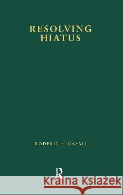 Resolving Hiatus Roderic F. Casali 9780815331490 Garland Publishing