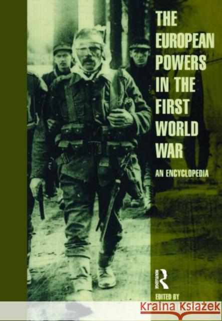 European Powers in the First World War: An Encyclopedia Tucker, Spencer 9780815333517