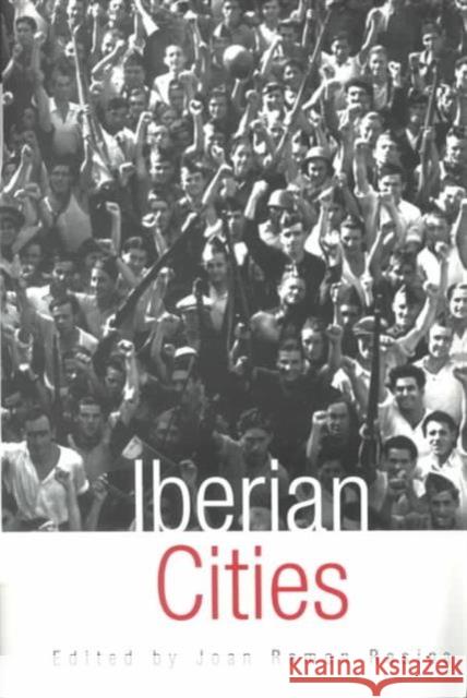 Iberian Cities Joan Ramon Resina Angela Vallvey Jenaro Talens 9780815334859 Routledge