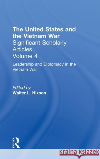 The Vietnam War: The Diplomacy of War Hixson, Walter L. 9780815335344 Routledge