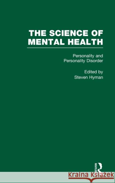 Personality and Personality Disorders: The Science of Mental Health Hyman, Steven 9780815337508