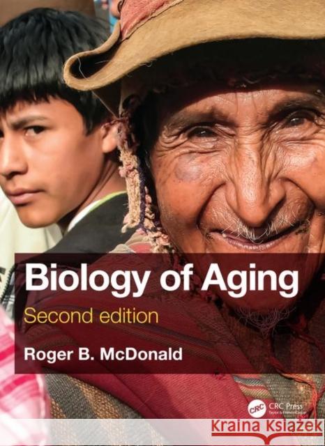 Biology of Aging Roger B. McDonald 9780815345671 Garland Science