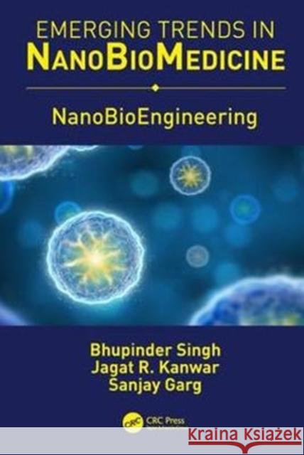 Nanobioengineering Bhupinder Singh 9780815348351