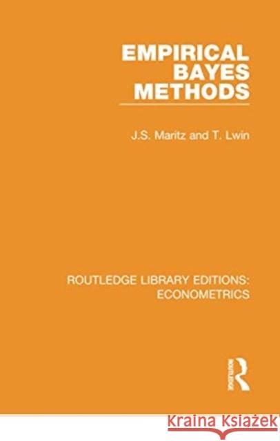 Empirical Bayes Methods J. S. Maritz 9780815350378 Routledge