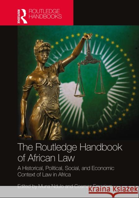 The Routledge Handbook of African Law Ndulo, Muna 9780815350682 Routledge