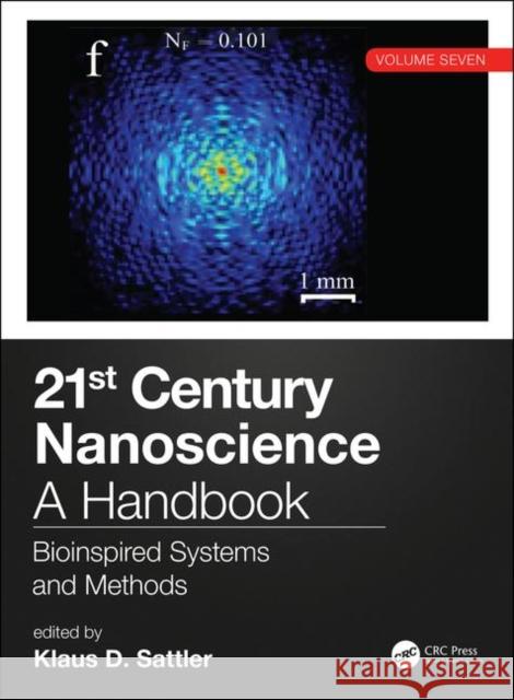 21st Century Nanoscience - A Handbook: Bioinspired Systems and Methods (Volume Seven) Klaus D. Sattler 9780815357032 CRC Press
