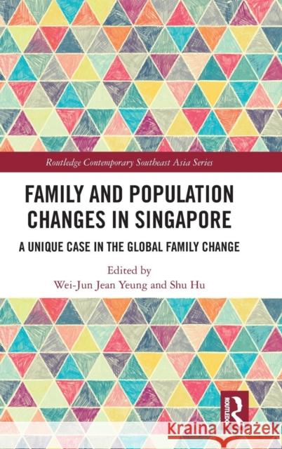 Family and Population Changes in Singapore: A unique case in the global family change - audiobook Yeung, Wei-Jun Jean 9780815363323