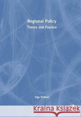 Regional Policy Ugo Fratesi 9780815364078 Routledge