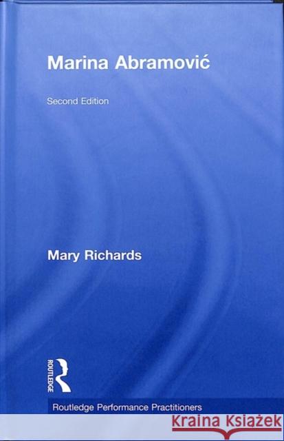 Marina Abramovic Mary Richards 9780815364214 Routledge