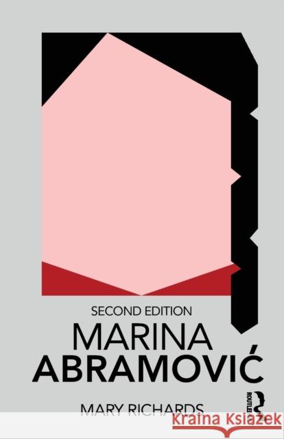 Marina Abramovic Mary Richards 9780815364221 Routledge