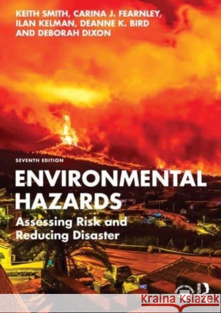 Environmental Hazards: Assessing Risk and Reducing Disaster Ilan (University College London, UK, and University of Adger, Norway) Kelman 9780815365419