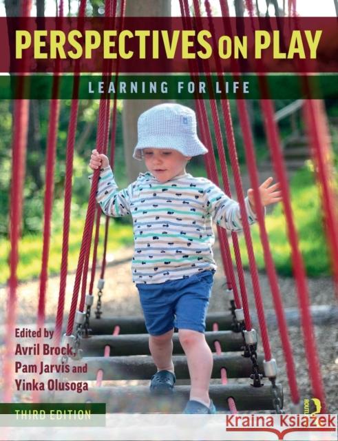 Perspectives on Play: Learning for Life Avril Brock 9780815367116