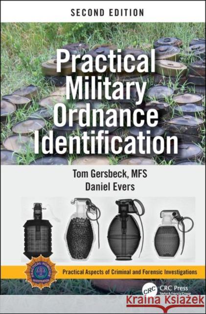 Practical Military Ordnance Identification, Second Edition Thomas Gersbeck 9780815369417 CRC Press