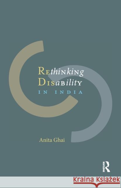 Rethinking Disability in India Ghai, Anita 9780815373216