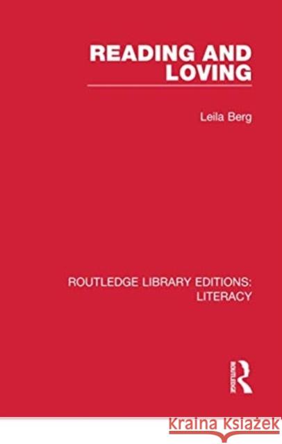 Reading and Loving Leila Berg 9780815373797 Routledge