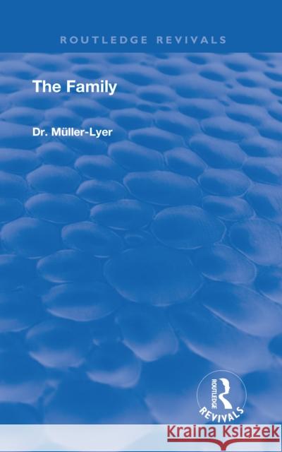 The Family Muller-Lyer, Franz Carl 9780815374732