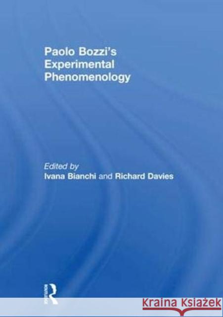 Paolo Bozzi's Experimental Phenomenology Ivana Bianchi Richard Davies 9780815378457 Routledge