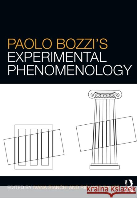 Paolo Bozzi's Experimental Phenomenology Ivana Bianchi Richard Davies 9780815378464 Routledge