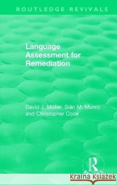 Language Assessment for Remediation Code, Christopher 9780815379638