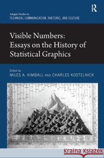 Visible Numbers: Essays on the History of Statistical Graphics  9780815386506 