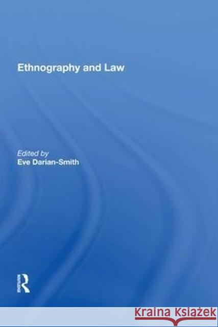 Ethnography and Law Eve Darian-Smith 9780815388869 Routledge