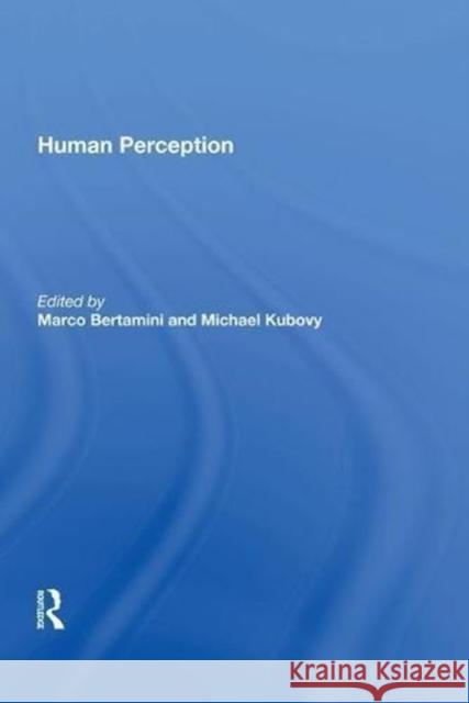 Human Perception Michael Kubovy 9780815389545 Routledge