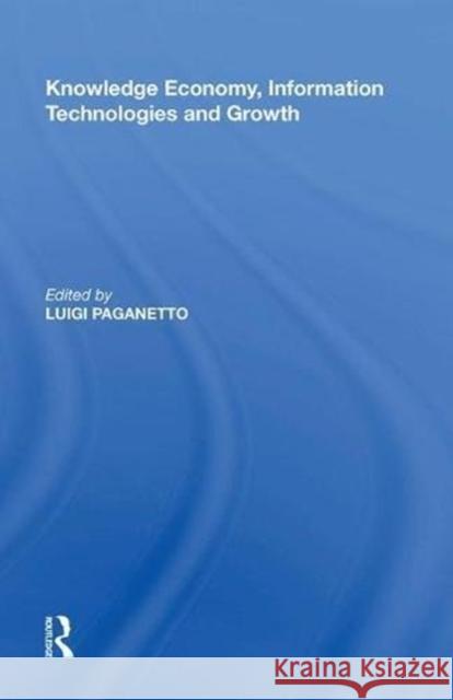 Knowledge Economy, Information Technologies and Growth Luigi Paganetto 9780815390077