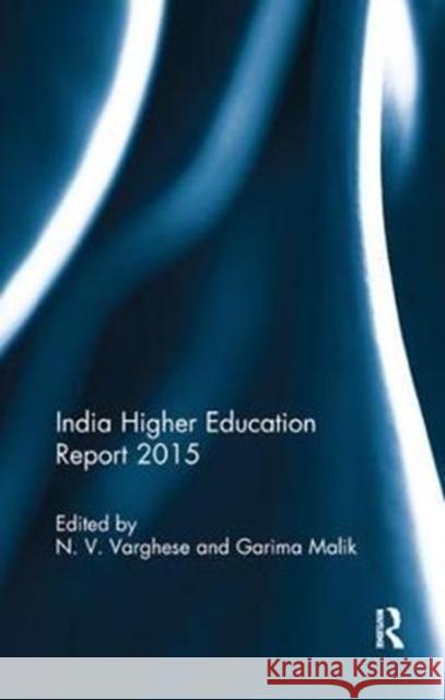 India Higher Education Report 2015  9780815395980 