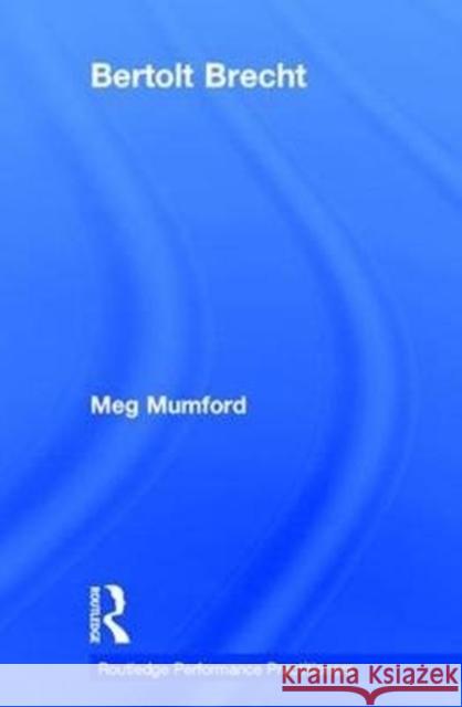 Bertolt Brecht Meg Mumford 9780815396888 Routledge