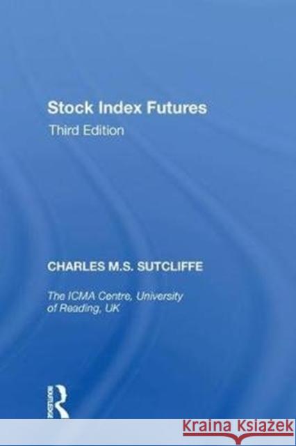 Stock Index Futures Charles M. S. Sutcliffe 9780815397205