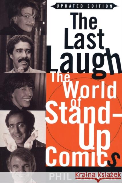 The Last Laugh: The World of Stand-Up Comics Phil Berger 9780815410966 Cooper Square Publishers
