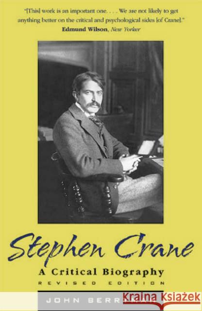 Stephen Crane: A Critical Biography Barryman, John 9780815411154 Cooper Square Publishers