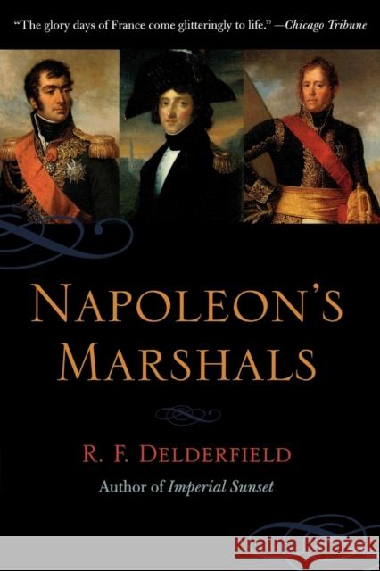 Napoleon's Marshals Ronald Frederick Delderfield Delderfield Rif 9780815412137 Cooper Square Publishers